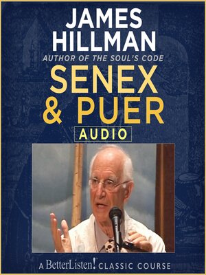 cover image of Senex and Puer with James Hillman